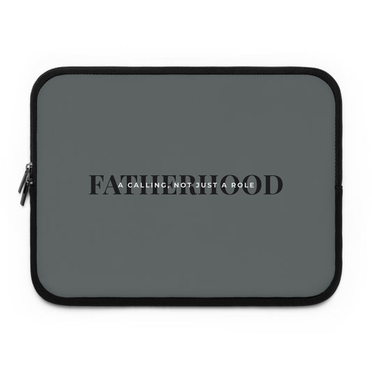 Fatherhood: A Calling, Not Just a Role Laptop Sleeve