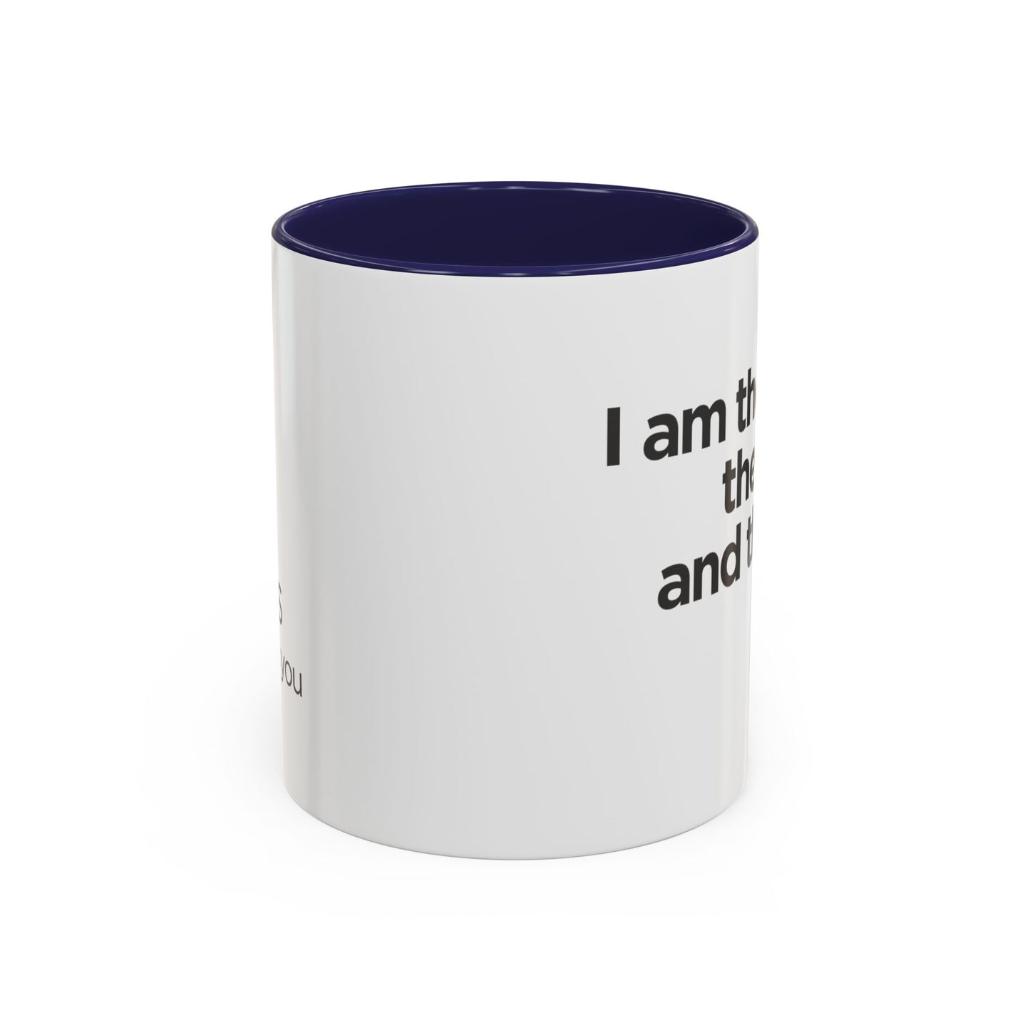 "I Am the Way, the Truth, and the Life" Coffee Mug