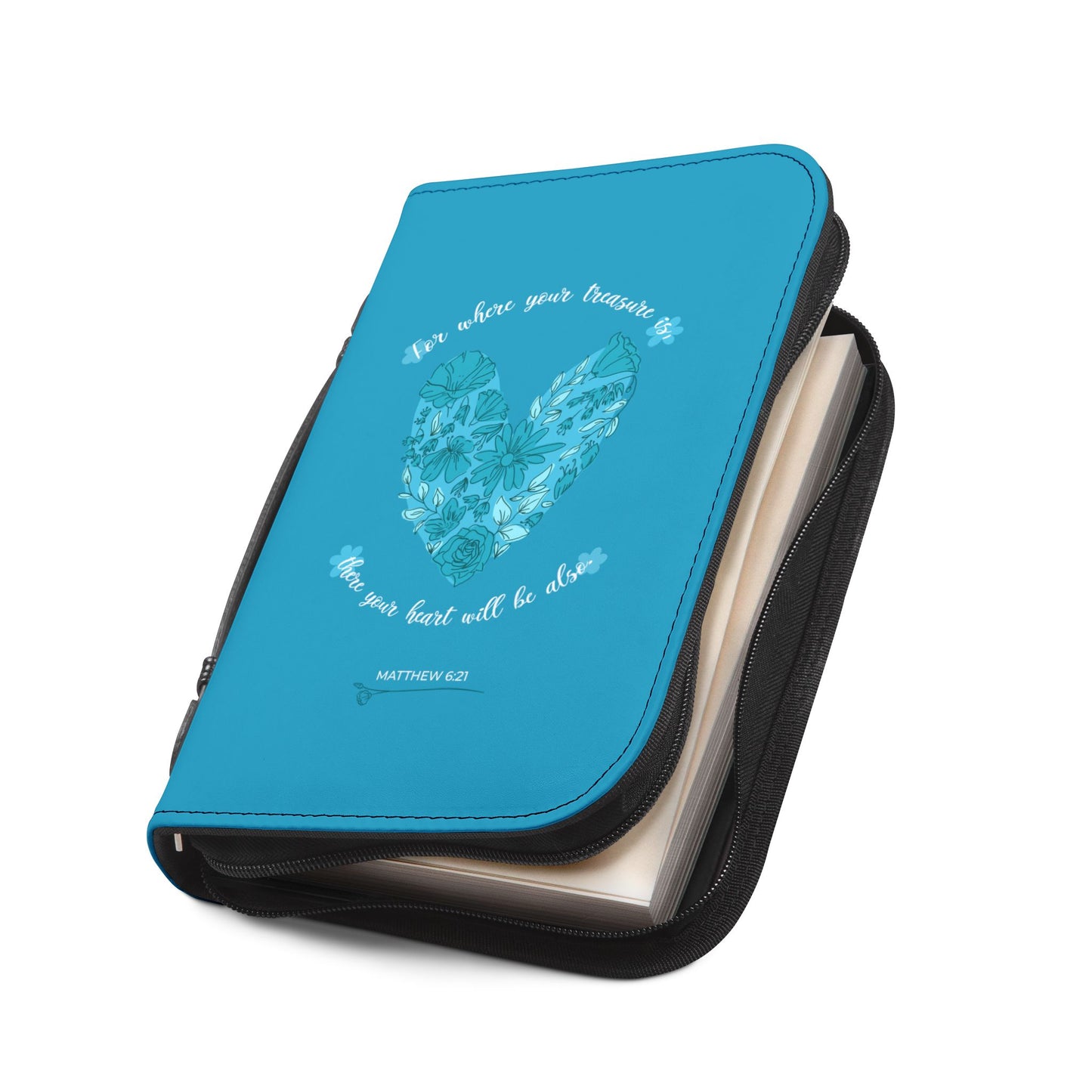 For where your treasure is, there your heart will be also - Bible Cover