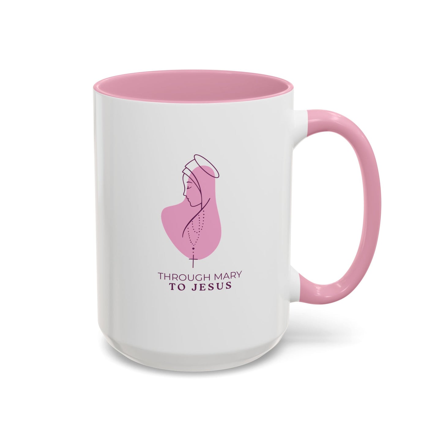 Through Mary To Jesus - Coffee Mug