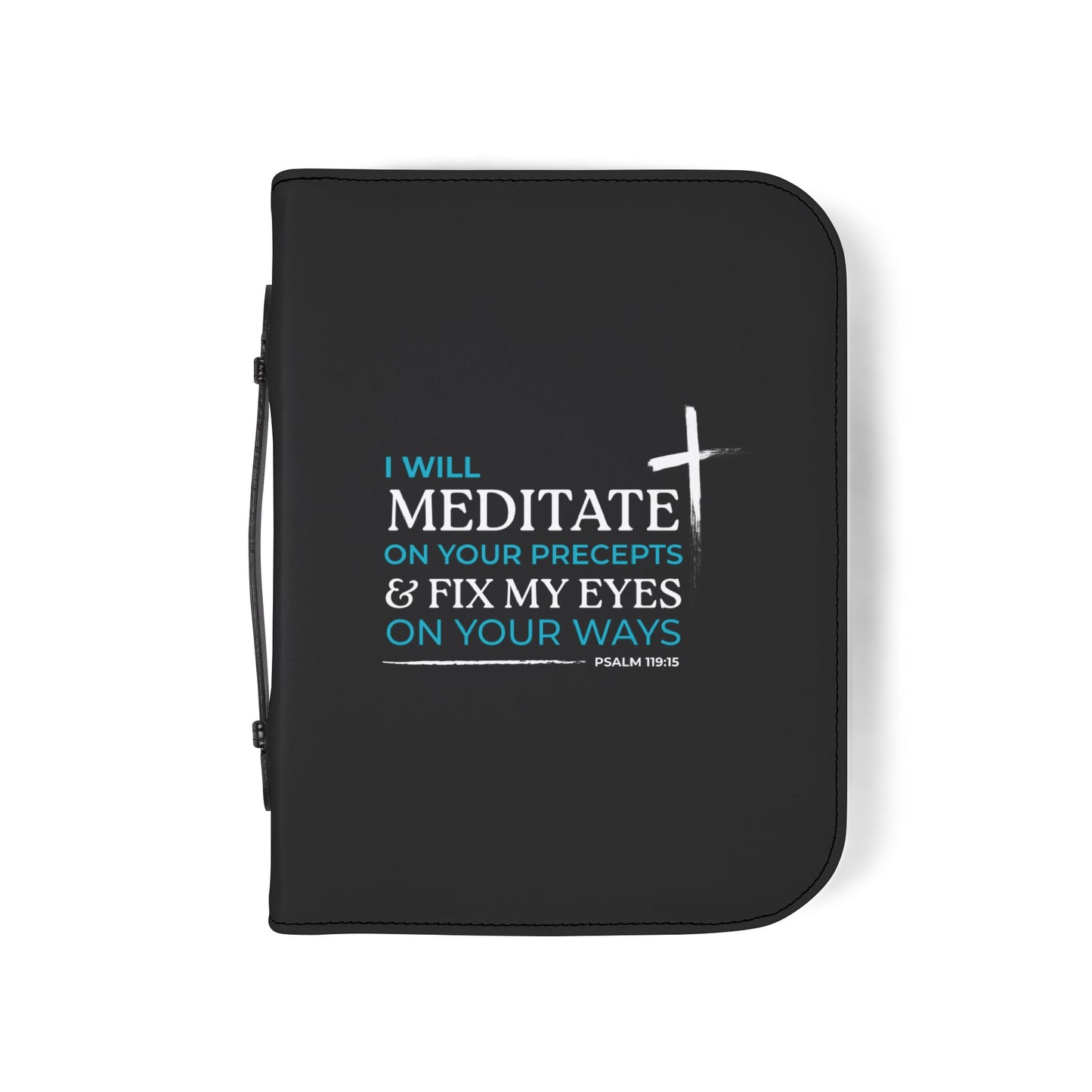 PSalm 119:15 - Bible Cover