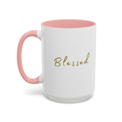 "Blessed" Coffee Mug For Her