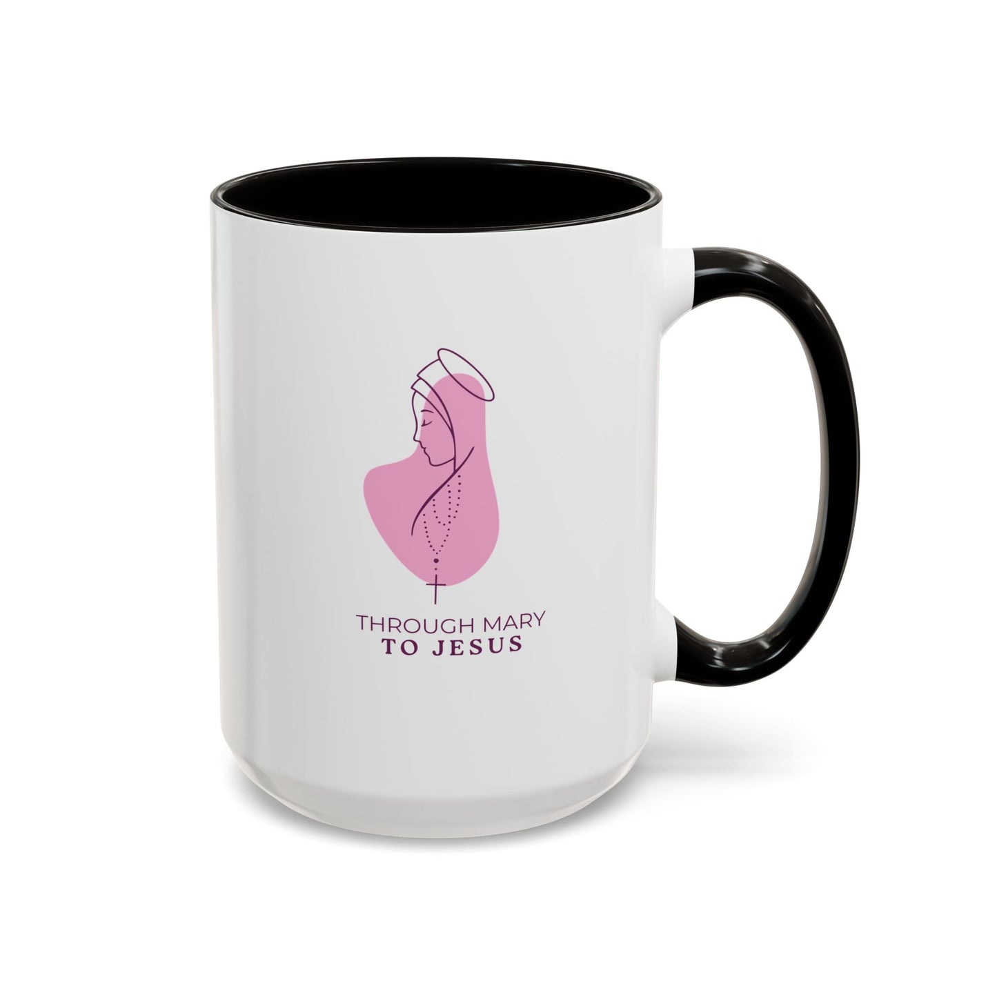 Through Mary To Jesus - Coffee Mug