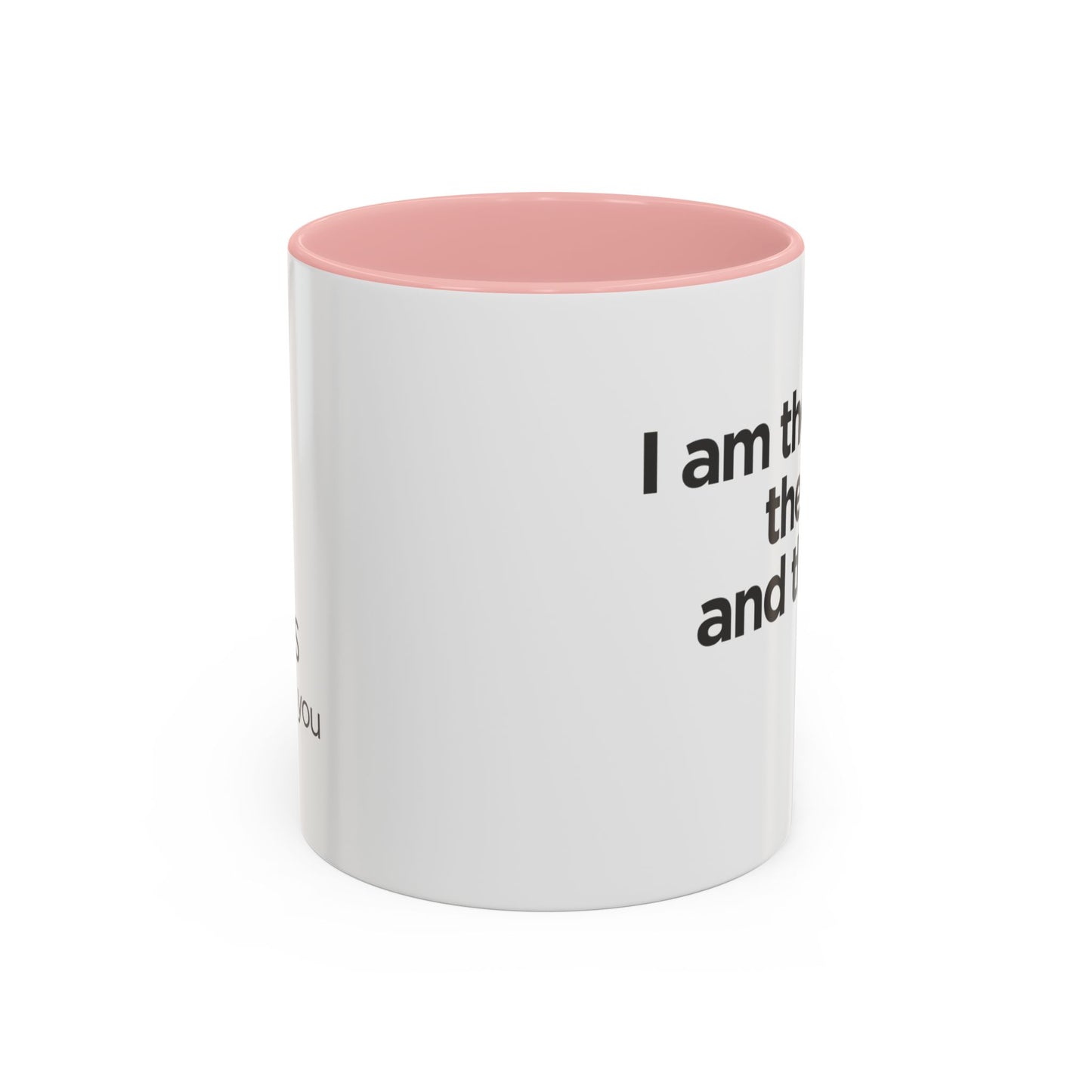 "I Am the Way, the Truth, and the Life" Coffee Mug