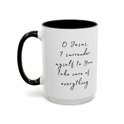 "O Jesus, I Surrender Myself to You Take Care of  Everything" Coffee Mug Minimalistic