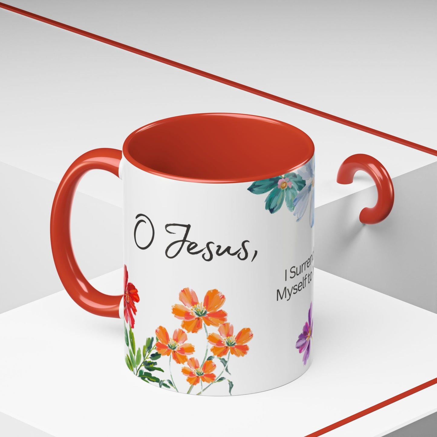 "O Jesus, I Surrender Myself to You. Take Care of Everything." Coffee Mug