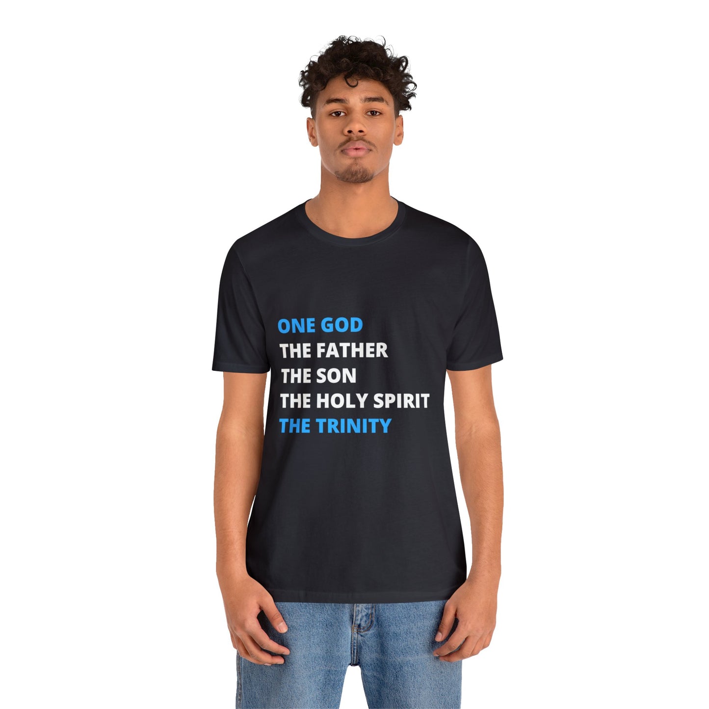 One God, The Father, The Son and The Holy Spirit - Unisex Jersey Short Sleeve Tee