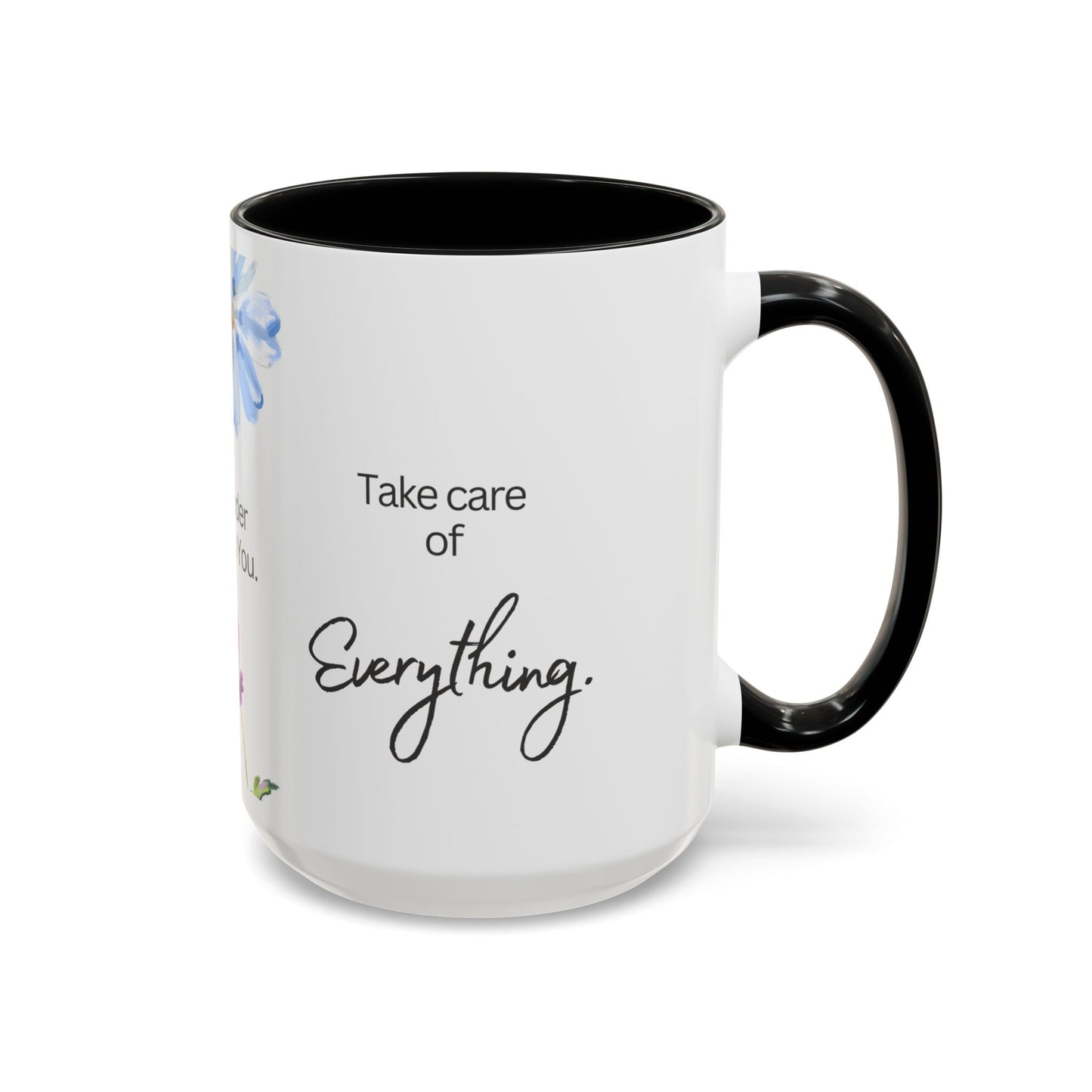 "O Jesus, I Surrender Myself to You. Take Care of Everything." Coffee Mug