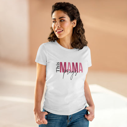 This Mama Prays T-Shirt
