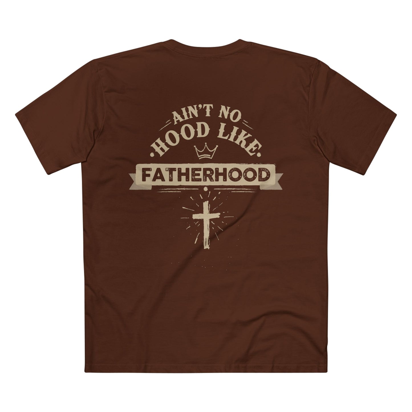 Ain't no hood like Fatherhood T-shirt