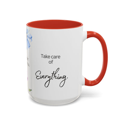 "O Jesus, I Surrender Myself to You. Take Care of Everything." Coffee Mug
