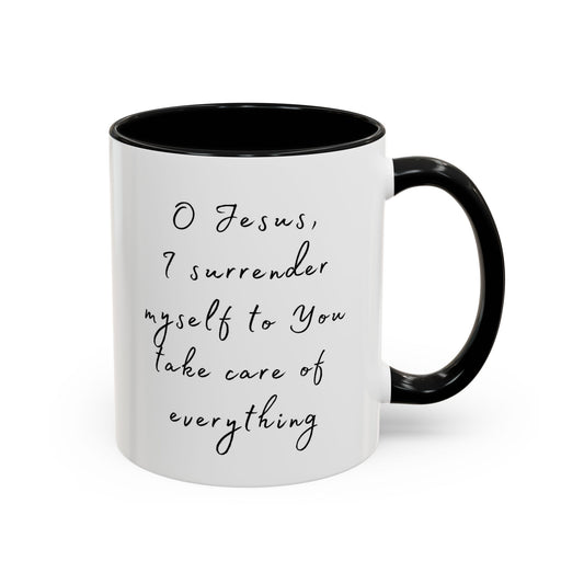 "O Jesus, I Surrender Myself to You Take Care of  Everything" Coffee Mug Minimalistic