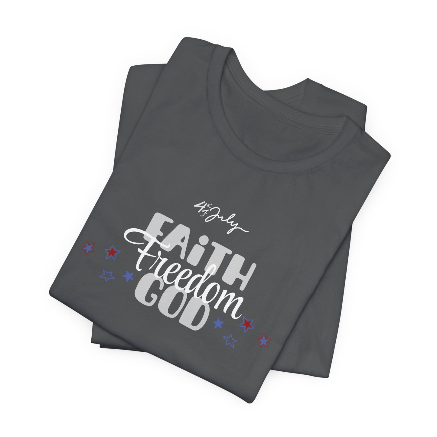 Faith, Freedom, God Unisex T-Shirt