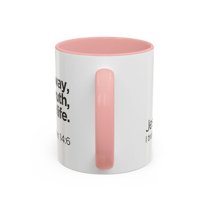 "I Am the Way, the Truth, and the Life" Coffee Mug