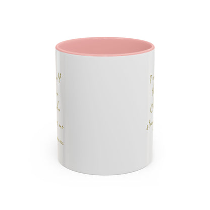 "I can do all things in Christ who strengthens me - Philippians 4:13" Coffee Mug For Her Gold