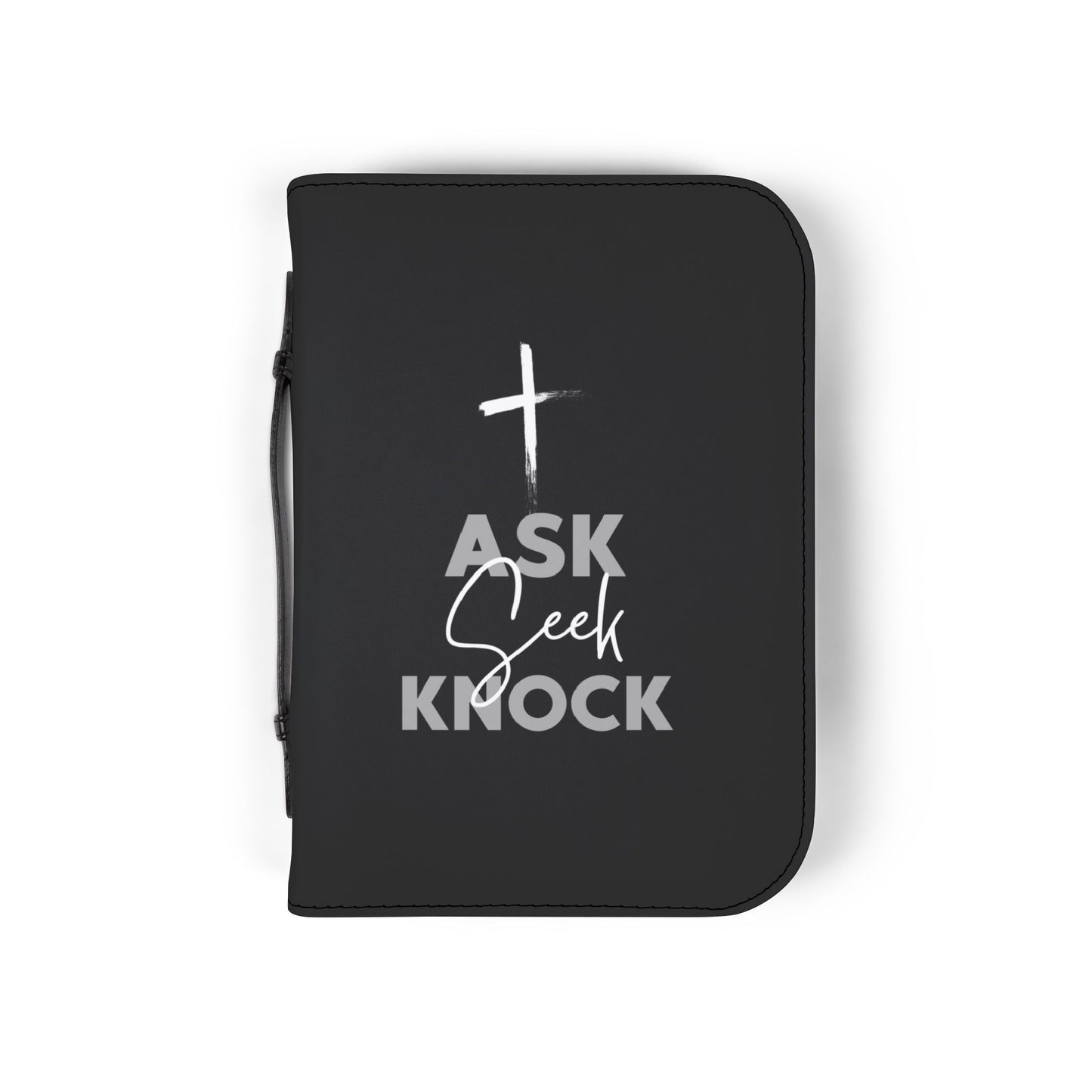 Ask, Seek, Knock - Bible Cover