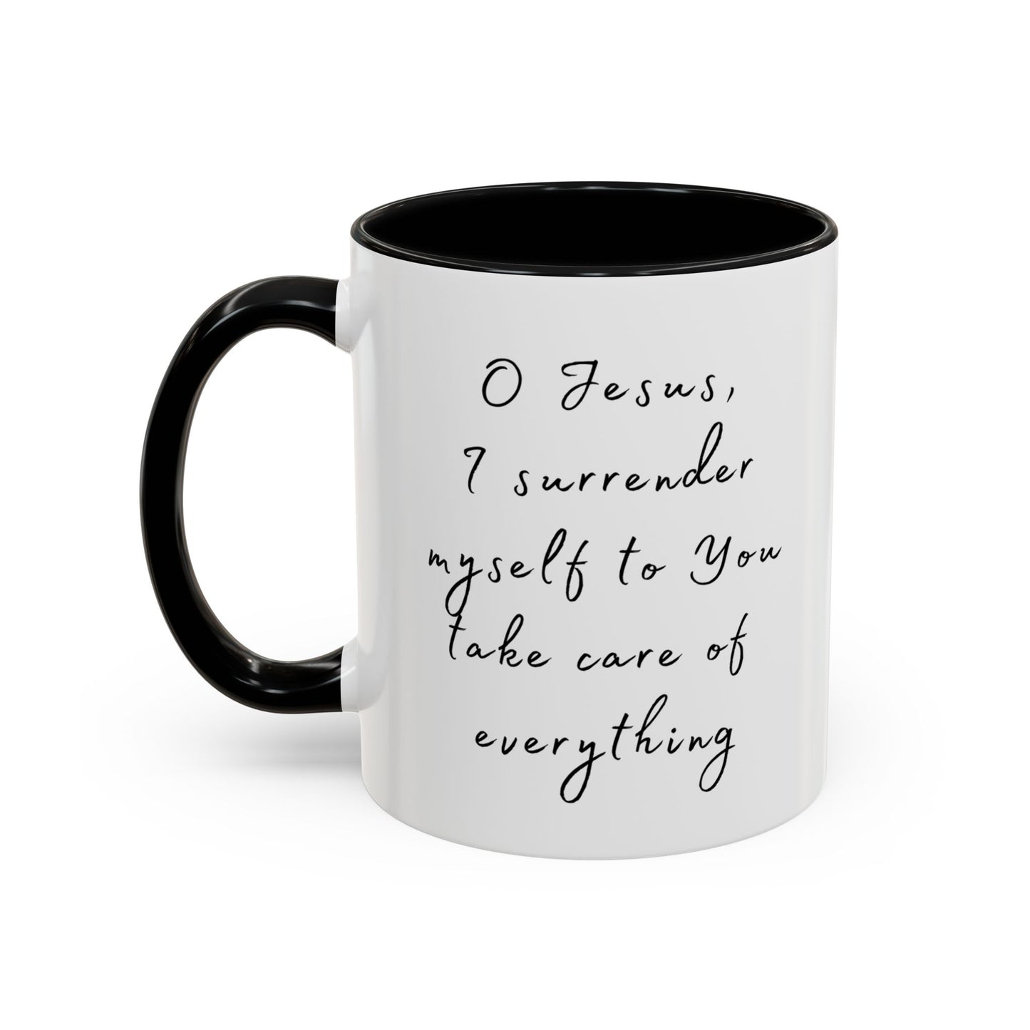"O Jesus, I Surrender Myself to You Take Care of  Everything" Coffee Mug Minimalistic