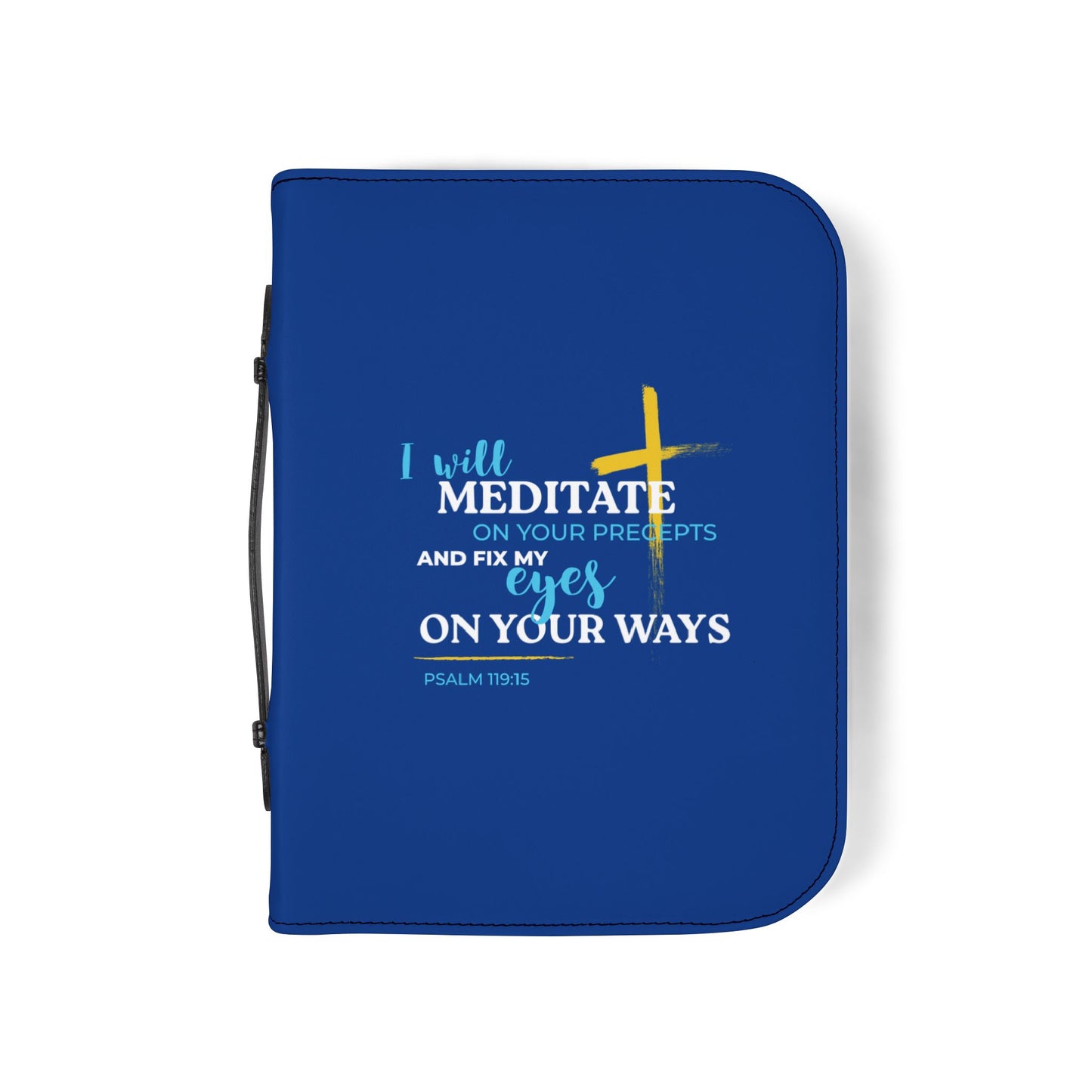 PSalm 119:15 - Bible Cover