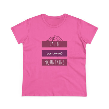 Faith Can Move Mountains T-Shirt