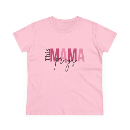 This Mama Prays T-Shirt