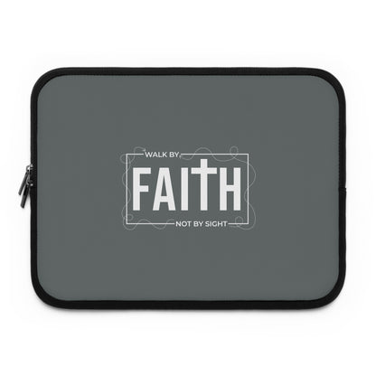 Walk by Faith Not by Sight Laptop Sleeve