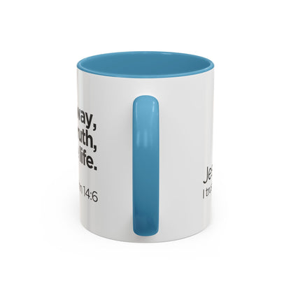 "I Am the Way, the Truth, and the Life" Coffee Mug