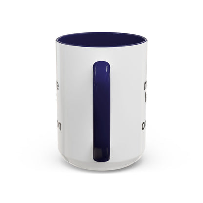"Don't Make Me Have to Go to Confession" - Coffee Mug