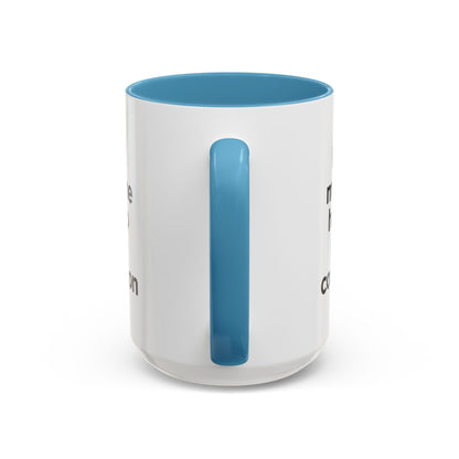 "Don't Make Me Have to Go to Confession" - Coffee Mug