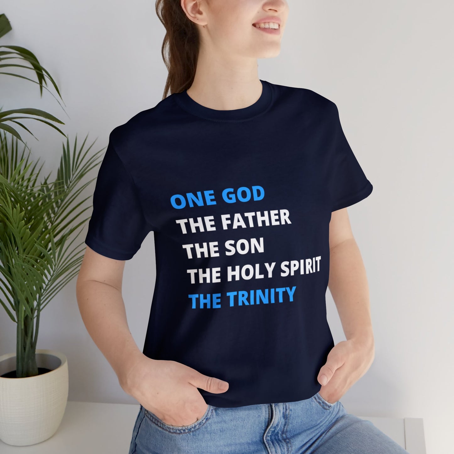 One God, The Father, The Son and The Holy Spirit - Unisex Jersey Short Sleeve Tee