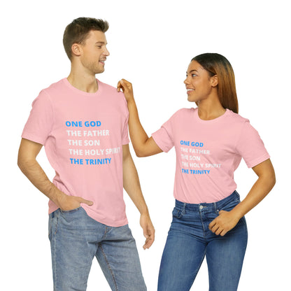 One God, The Father, The Son and The Holy Spirit - Unisex Jersey Short Sleeve Tee