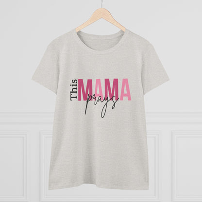 This Mama Prays T-Shirt
