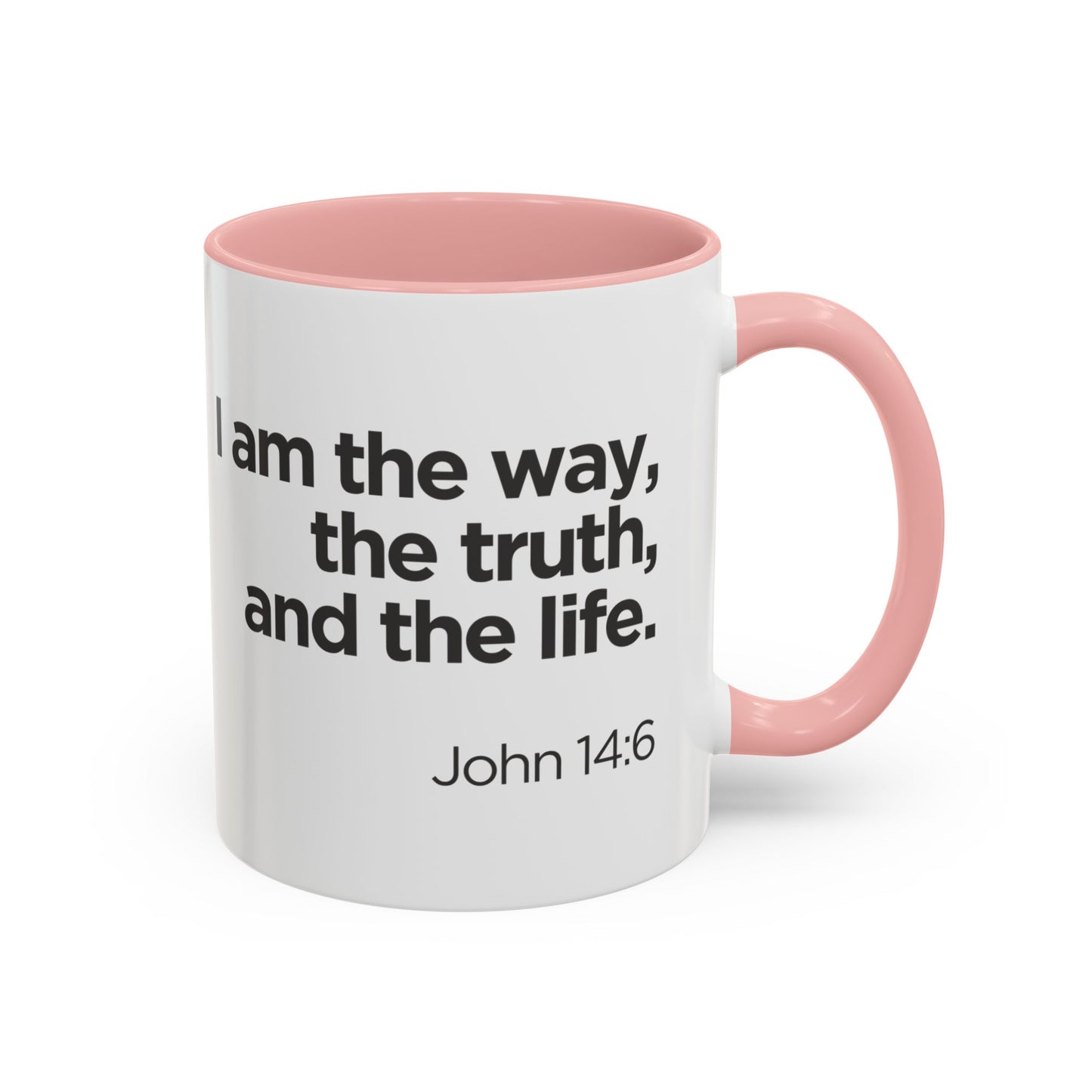 "I Am the Way, the Truth, and the Life" Coffee Mug