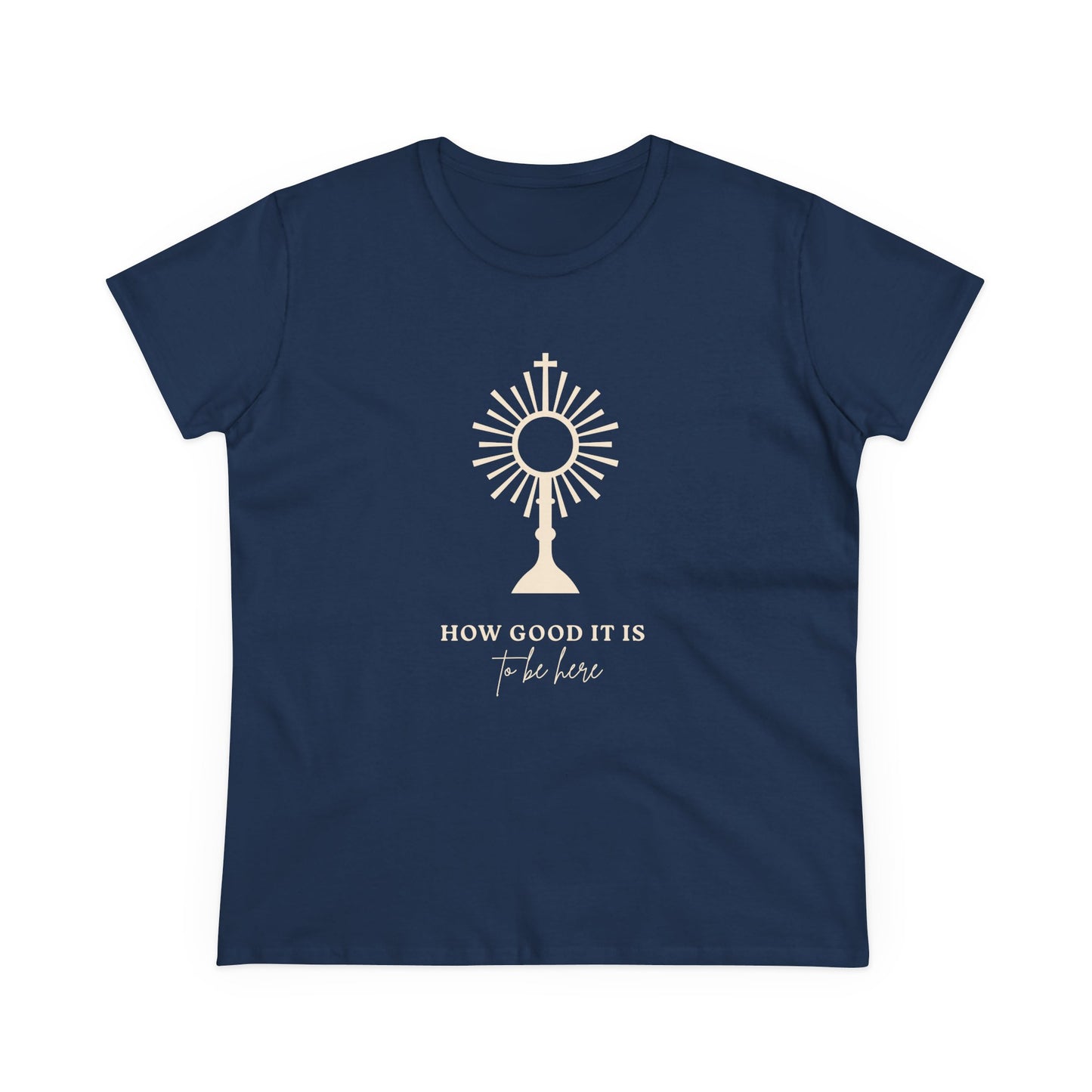 How Good It Is to be here T-Shirt