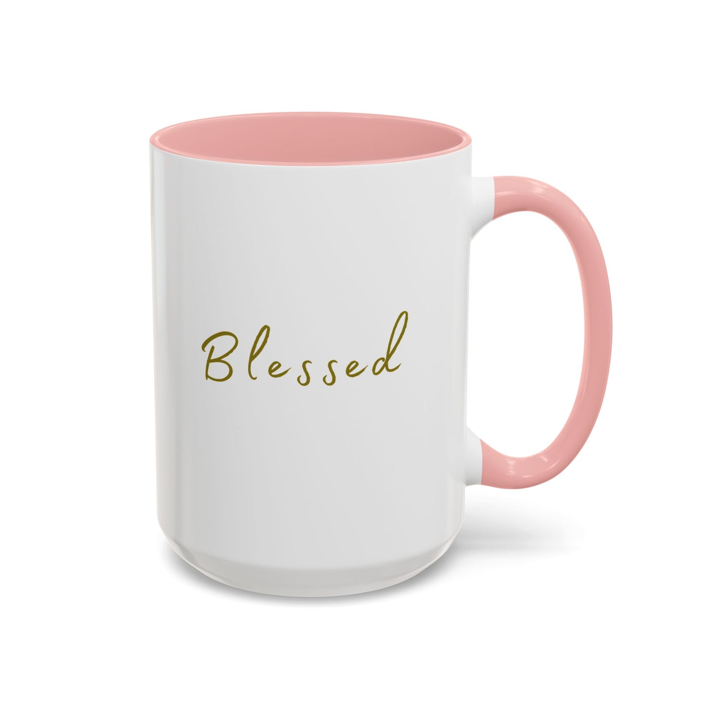 "Blessed" Coffee Mug For Her